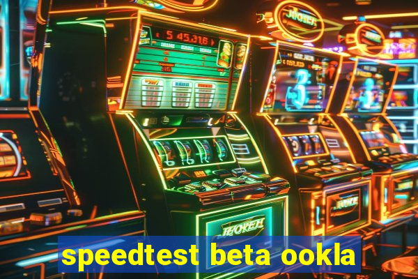 speedtest beta ookla